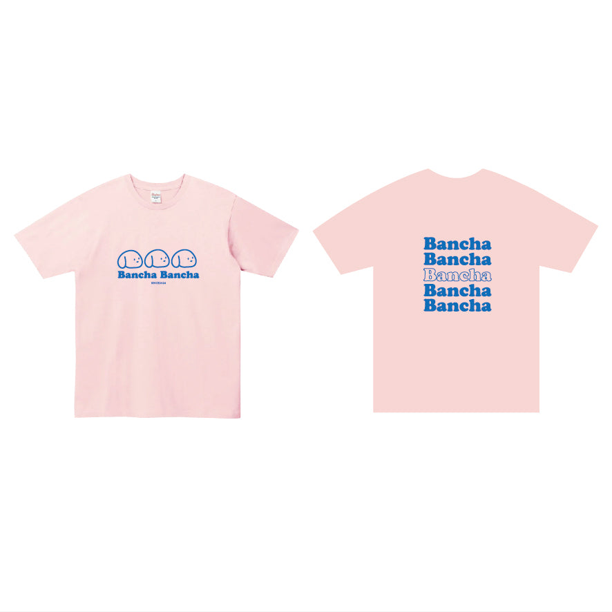 Bancha Bancha オリジナルTシャツ / Bancha Bancha original T -shirts